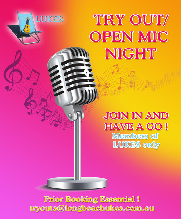 TRY OUT / OPEN MIC NIGHTS